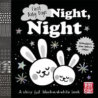 First Baby Days: Night, Night: A touch-and-feel board book for your baby to explore - First Baby Days (Board book)