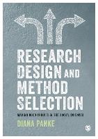 Research Design & Method Selection: Making Good Choices in the Social Sciences (Paperback)