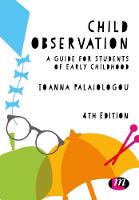 Child Observation: A Guide for Students of Early Childhood - Early Childhood Studies Series (Hardback)