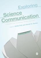 Exploring Science Communication: A Science and Technology Studies Approach (Hardback)