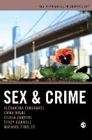 Sex and Crime - Key Approaches to Criminology (Hardback)