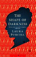 The Shape of Darkness (Hardback)