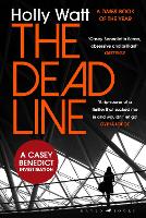 The Dead Line - A Casey Benedict Investigation (Paperback)