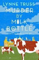 Murder by Milk Bottle - A Constable Twitten Mystery (Hardback)