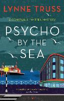 Psycho by the Sea - A Constable Twitten Mystery (Hardback)