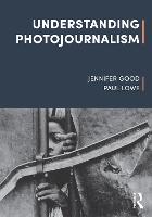 Understanding Photojournalism (Paperback)