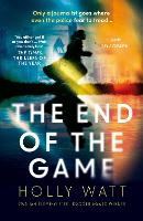 The End of the Game: a 'fierce, obsessive and brilliant' heroine for our times - A Casey Benedict Investigation (Paperback)