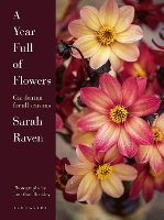 A Year Full of Flowers: Gardening for all seasons (Hardback)