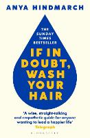If In Doubt, Wash Your Hair (Hardback)