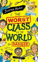 The Worst Class in the World in Danger!: World Book Day 2022 (Paperback)