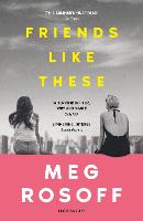 Friends Like These: 'This summer's must-read' - The Times (Paperback)