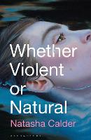 Whether Violent or Natural (Hardback)