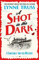 A Shot in the Dark - A Constable Twitten Mystery (Paperback)
