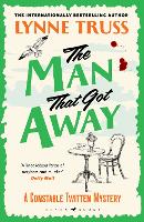 The Man That Got Away - A Constable Twitten Mystery (Paperback)
