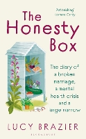 The Honesty Box: The warm and hopeful memoir about a marriage in freefall, making jam and the quiet rituals of rural life (Hardback)