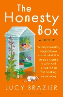The Honesty Box: The warm and hopeful memoir about a marriage in freefall, making jam and the quiet rituals of rural life (Paperback)