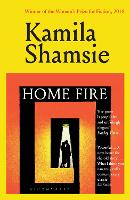 Home Fire: WINNER OF THE WOMEN'S PRIZE FOR FICTION 2018 (Paperback)