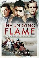 The Undying Flame: Olympians Who Perished in the Second World War (Hardback)
