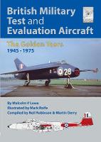 Flight Craft 18: British Military Test and Evaluation Aircraft: The Golden Years 1945-1975 - Flight Craft (Paperback)