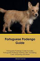Portuguese Podengo Guide Portuguese Podengo Guide Includes: Portuguese Podengo Training, Diet, Socializing, Care, Grooming, Breeding and More (Paperback)