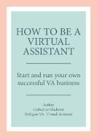 How to be a Virtual Assistant