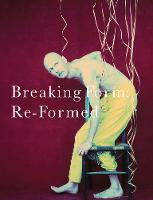 Breaking Form: Re-Formed 2021 (Paperback)