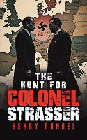 The Hunt for Colonel Strasser (Paperback)