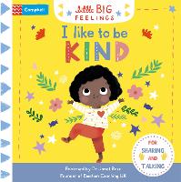 I Like to be Kind - Campbell Little Big Feelings (Board book)