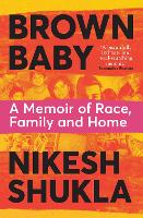 Brown Baby: A Memoir of Race, Family and Home (Paperback)