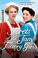 Secrets of the Jam Factory Girls - The Jam Factory Girls (Paperback)