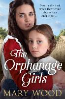 The Orphanage Girls - The Orphanage Girls (Paperback)