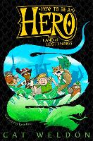 Land of Lost Things - How to Be a Hero (Paperback)
