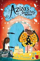 Aziza's Secret Fairy Door and the Mermaid's Treasure (Paperback)