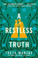 A Restless Truth - The Last Binding (Hardback)
