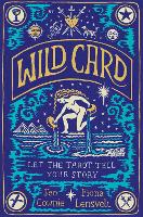 Wild Card: Let the Tarot Tell Your Story (Paperback)