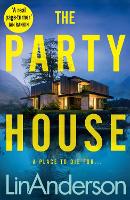 The Party House (Hardback)