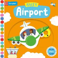 Busy Airport - Campbell Busy Books (Board book)