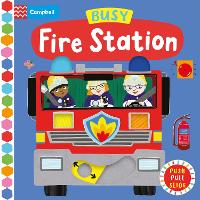 Busy Fire Station - Campbell Busy Books (Board book)