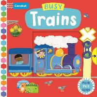 Busy Trains - Campbell Busy Books (Board book)