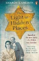 The Light in Hidden Places: Based on the true story of war heroine Stefania Podgórska (Paperback)
