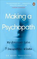 Making a Psychopath