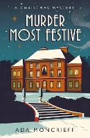 Murder Most Festive - A Christmas Mystery (Paperback)