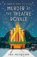 Murder at the Theatre Royale - A Christmas Mystery (Paperback)