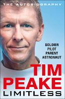 Limitless: The Autobiography: The bestselling story of Britain’s inspirational astronaut (Hardback)