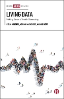 Living Data: Making Sense of Health Biosensing (Hardback)