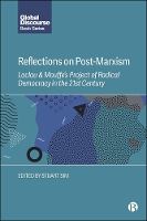 Reflections on Post-Marxism: Laclau and Mouffe's Project of Radical Democracy in the 21st Century - Global Discourse (Hardback)