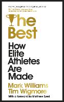 The Best: How Elite Athletes Are Made (Hardback)