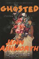 Ghosted: A Love Story (Paperback)