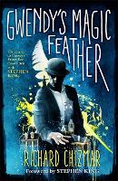 Gwendy's Magic Feather: (The Button Box Series) (Hardback)
