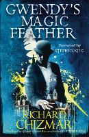 Gwendy's Magic Feather: (The Button Box Series) - Gwendy's Button Box Trilogy (Paperback)